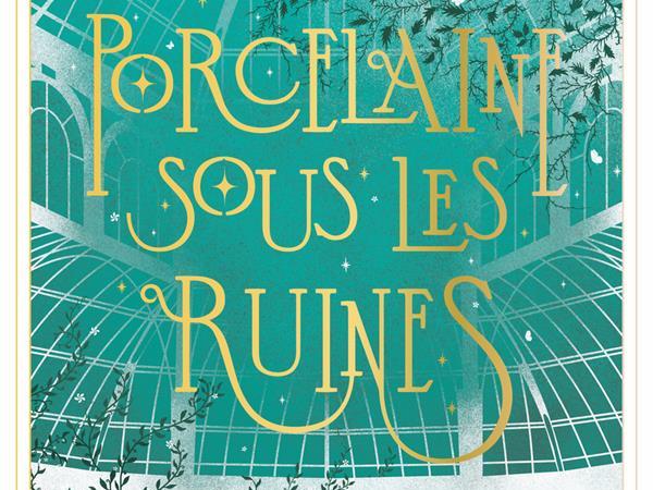 Porcelaine sous les&nbsp;ruines