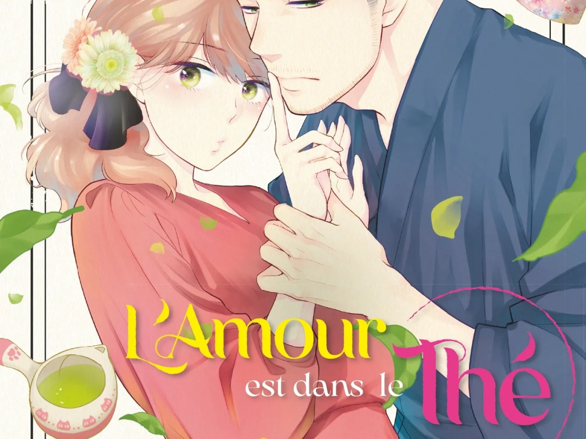 L&rsquo;amour est dans le&nbsp;thé