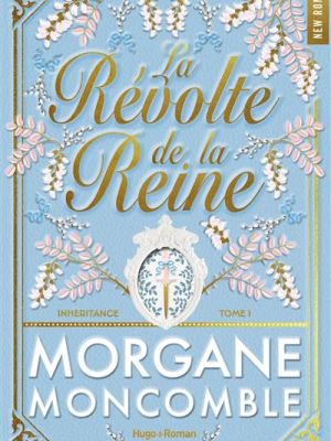 La révolte de la&nbsp;reine